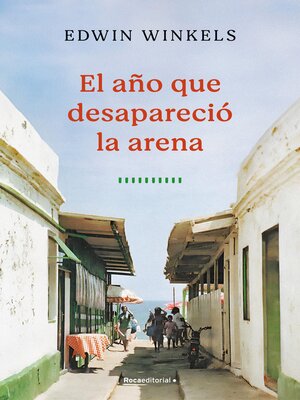 cover image of El año que desapareció la arena